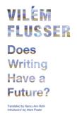 Does Writing Have A Future?