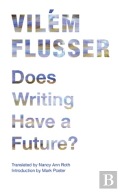 Does Writing Have A Future?