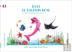 Bertrand.pt - Dofi Le Dauphin Rose