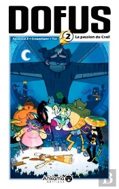 Dofus Tome 2 : La Passion Du Crail