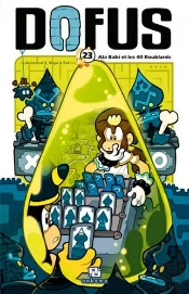 Dofus Tome 23 : Ala Babi Et Les 40 Roublards