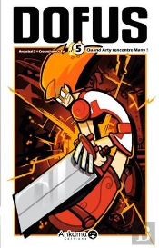 Dofus Tome 5 : Quand Arty Rencontre Many !