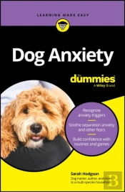 Dog Anxiety For Dummies