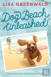 Dog Beach Unleashed (The Seagate Summers #2)