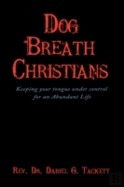 Bertrand.pt - Dog Breath Christians: Keeping Your Tong