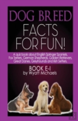 Bertrand.pt - Dog Breed Facts For Fun! Book E-I