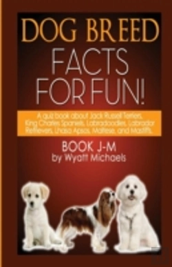 Bertrand.pt - Dog Breed Facts For Fun! Book J-M