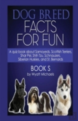 Bertrand.pt - Dog Breed Facts For Fun! Book S