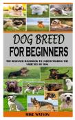 Dog Breed For Beginners