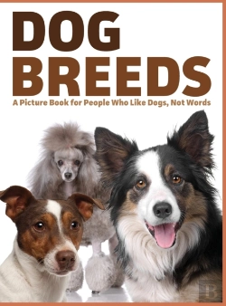 Bertrand.pt - Dog Breeds: A Picture Book For People Wh