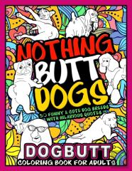 Dog Butt Coloring Book For Adults