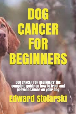 Bertrand.pt - Dog Cancer For Beginners