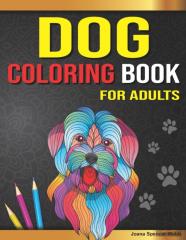 Dog Coloring Book For Adults