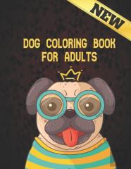 Dog Coloring Book For Adults New