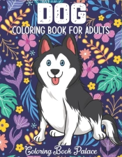 Dog Coloring Book For Adults