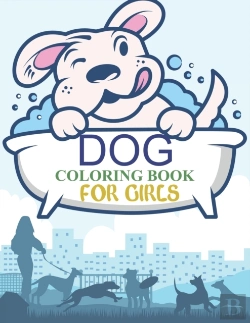 Bertrand.pt - Dog Coloring Book For Girls