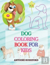 Dog Coloring Book For Kids