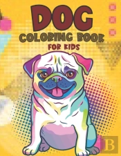 Dog Coloring Book For Kids