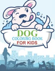 Dog Coloring Book For Kids