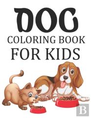 Dog Coloring Book For Kids