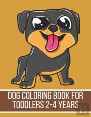 Dog Coloring Book For Toddlers 2-4 Years