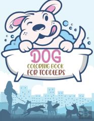 Dog Coloring Book For Toddlers