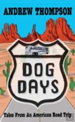 Bertrand.pt - Dog Days - Tales From An American Road Trip