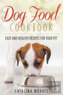 Dog Food Cookbook