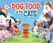 Dog Food Is For Cats