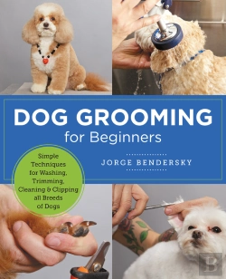Bertrand.pt - Dog Grooming For Beginners