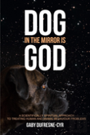 Dog In The Mirror Is God