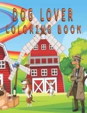 Dog Lover Coloring Book
