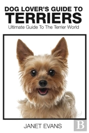 Dog Lover'S Guide To Terriers