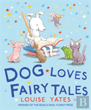 Dog Loves Fairy Tales