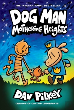 Bertrand.pt - Dog Man 10: Mothering Heights