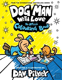 Bertrand.pt - Dog Man With Love: The Official Colouring Book