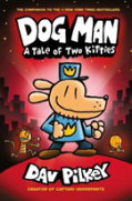 Dog Man:A Tale Of Two Kitties