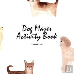 Bertrand.pt - Dog Mazes Activity Book For Children (8.5x8.5 Puzzle Book / Activity Book)