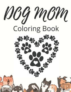Bertrand.pt - Dog Mom Coloring Book