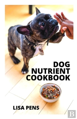 Bertrand.pt - Dog Nutrient Cookbook