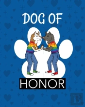 Dog Of Honor: : Best Man Furry Friend