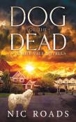 Dog Of The Dead (A Zombie Vale Novella)