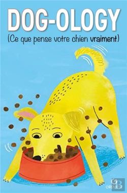 Bertrand.pt - Dog-Ology : Ce Que Pense Votre Chien Vraiment