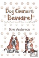 Dog Owners Beware!