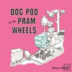 Bertrand.pt - Dog Poo On The Pram Wheels