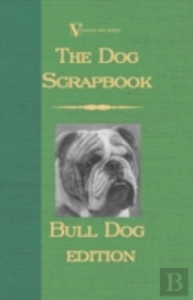 Dog Scrap Book - Bulldog Edition