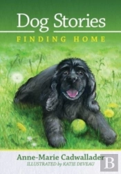 Dog Stories Finding Home