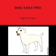 Dog Tails Two