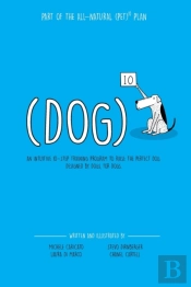 Dog To The Power Of Ten: An Intuitive 10