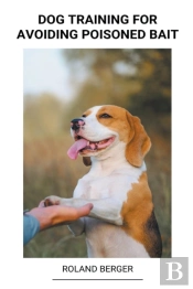 Dog Training For Avoiding Poisoned Bait